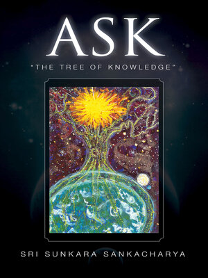 cover image of Ask- the Tree of Knowledge
